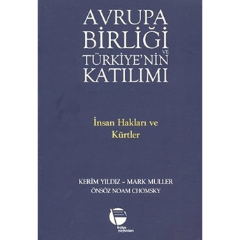 Avrupa Birliği Ve Türkiye'nin Katılımı-Kerim Yıldız