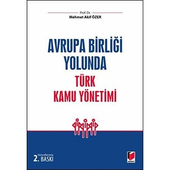 Avrupa Birliği Yolunda Türk Kamu Yönetimi