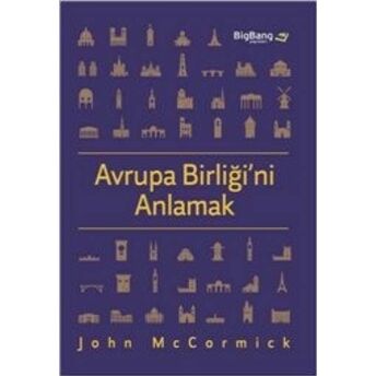 Avrupa Birliği'ni Anlamak John Mccormick