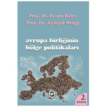 Avrupa Birliğinin Bölge Politikaları Ruşen Keleş