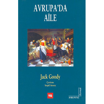 Avrupa’da Aile Jack Goody