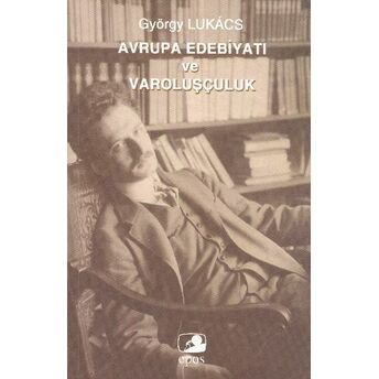 Avrupa Edebiyatı Ve Varoluşçuluk György Lukacs