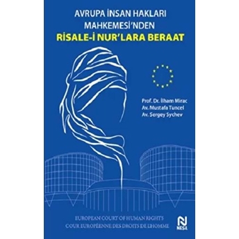 Avrupa Insan Hakları Mahkemesi’nden  Risale-I Nur’lara Beraat