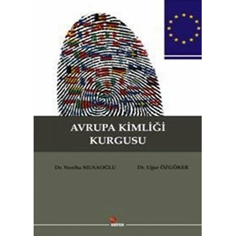 Avrupa Kimliği Kurgusu Uğur Özgöker