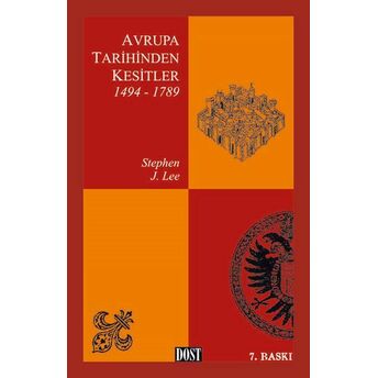 Avrupa Tarihinden Kesitler 1494-1789 Stephen J. Lee