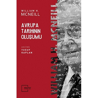 Avrupa Tarihinin Oluşumu William H. Mcneill