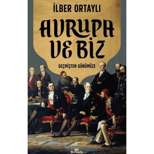 Avrupa Ve Biz Ilber Ortaylı