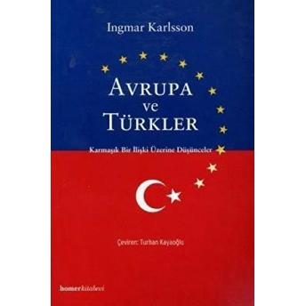 Avrupa Ve Türkler Ingmar Karlsson