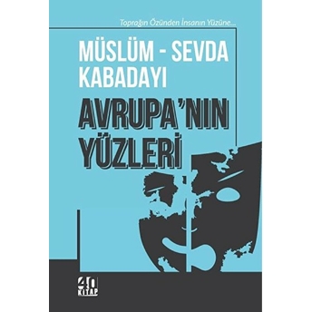 Avrupa'Nın Yüzleri Müslüm Kabadayı