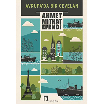 Avrupa'da Bir Cevelan Ahmet Mithat