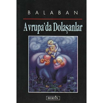 Avrupa'da Dolaşanlar-Ibrahim Balaban