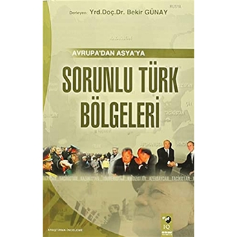 Avrupa'dan Asya'ya Sorunlu Türk Bölgeleri Kolektif