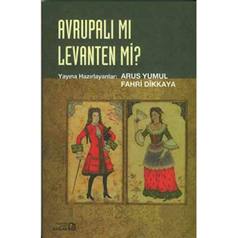 Avrupalı Mı Levanten Mi? Kolektif