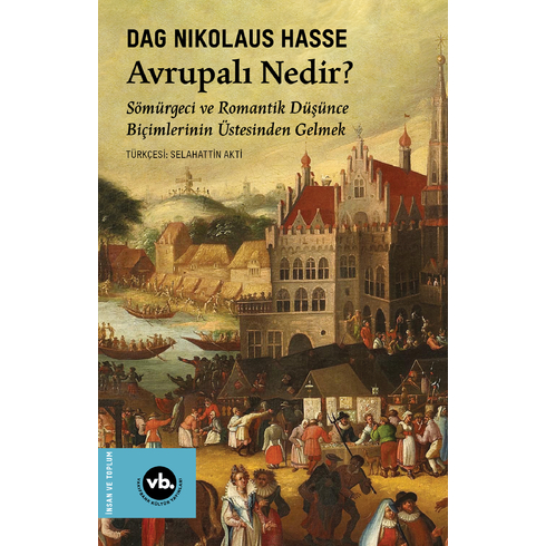 Avrupalı Nedir? Dag Nikolaus Hasse