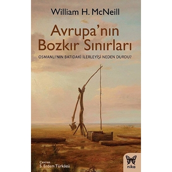 Avrupa'nın Bozkır Sınırları William H. Mcneill