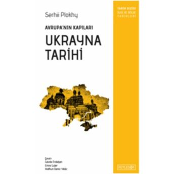 Avrupa'nın Kapıları Ukrayna Tarihi Serhii Plokhy