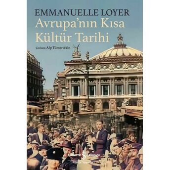 Avrupa'nın Kısa Kültür Tarihi Emmanuelle Loyer