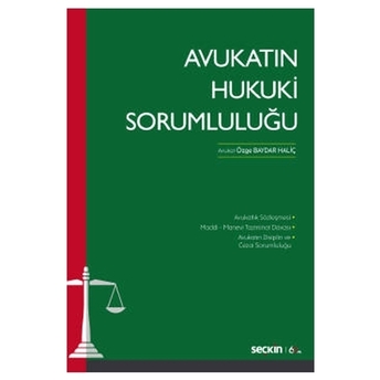 Avukatın Hukuki Sorumluluğ Özge Baydar Haliç