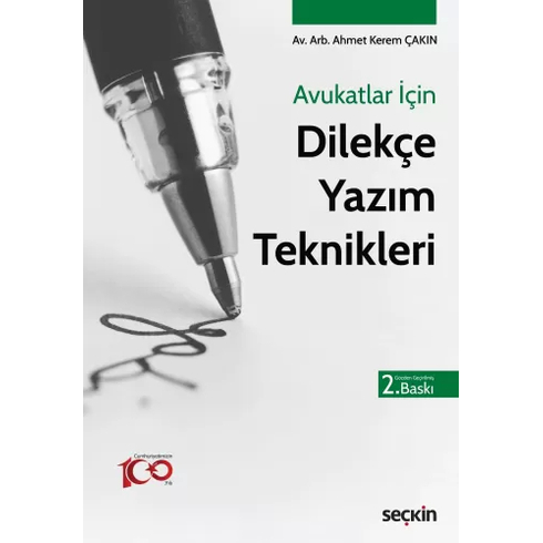 Avukatlar Için Dilekçe Yazım Teknikleri Ahmet Kerem Çakın