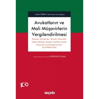 Avukatların Ve Mali Müşavirlerin Vergilendirilmesi Imdat Türkay