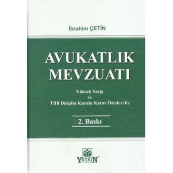 Avukatlık Mevzuatı Ibrahim Çetin