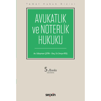 Avukatlık Ve Noterlik Hukuku (Thd) Derya Ateş