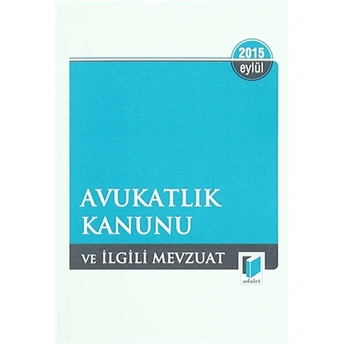 Avuktalık Kanunu Ve Ilgili Mevzuat - Eylül 2015 Cep Boy Kolektif