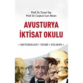 Avusturya Iktisat Okulu Coşkun Can Aktan