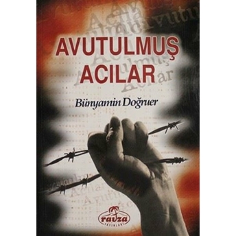 Avutulmuş Acılar Bünyamin Doğruer