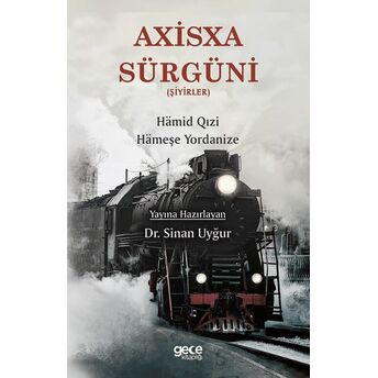 Axisxa Sürgüni (Şiyirler) Hämid Qızi - Hämeşe Yordanize