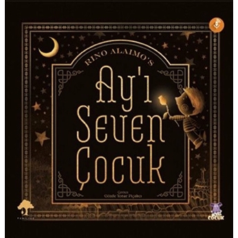 Ay'I Seven Çocuk - The Boy Who Loved The Moon