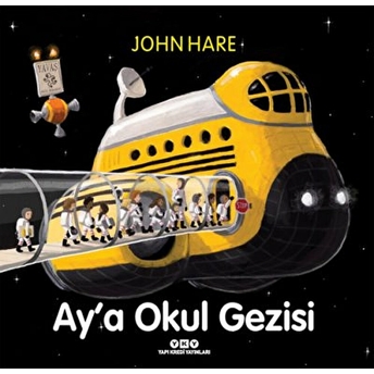 Ay’a Okul Gezisi (Ciltli) John Hare