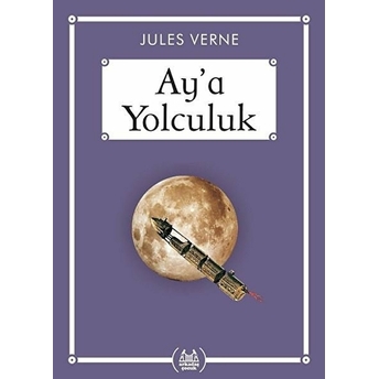 Ay’a Yolculuk - Gökkuşağı Cep Kitap Jules Verne