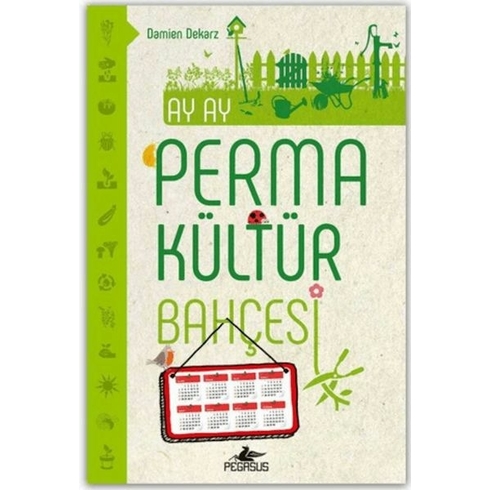 Ay Ay Permakültür Bahçesi - Damien Dekarz