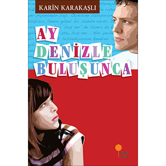 Ay Denizle Buluşunca Karin Karakaşlı