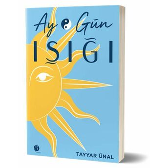 Ay&Gün Işığı Tayyar Ünal