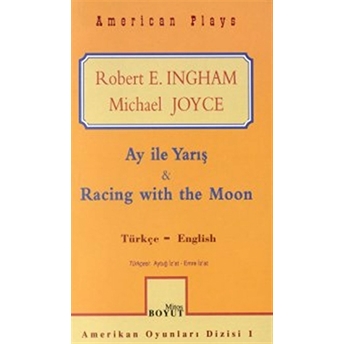 Ay Ile Yarış Amerikan Oyunları Racing With The Moon American Plays M. Joyce