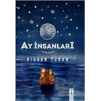 Ay Insanları - Rıdvan Turan