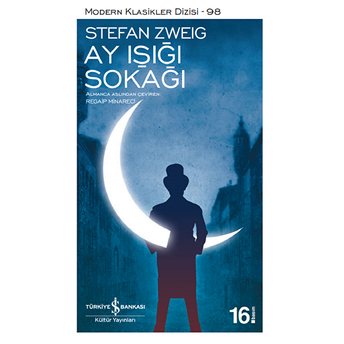 Ay Işığı Sokağı - Modern Klasikler Dizisi Stefan Zweig