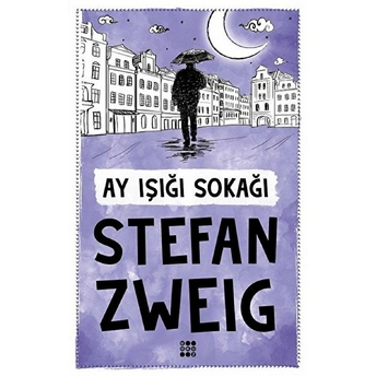 Ay Işığı Sokağı Stefan Zweig