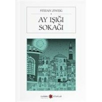 Ay Işığı Sokağı Stefan Zweig