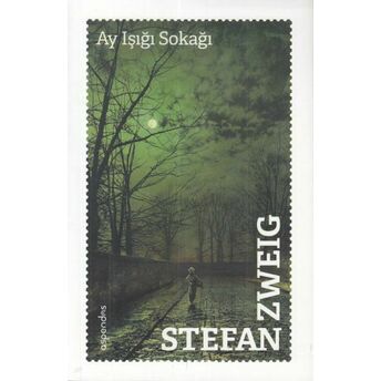 Ay Işığı Sokağı Stefan Zweig