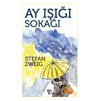 Ay Işığı Sokağı - Stefan Zweig