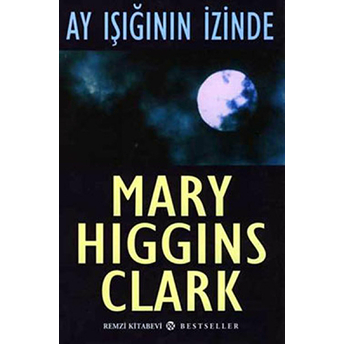 Ay Işığının Izinde Mary Higgins Clark