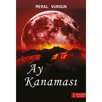 Ay Kanaması-Meral Vurgun