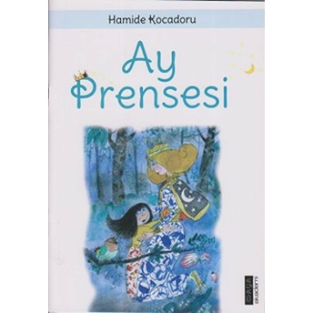 Ay Prensesi Hamide Kocadoru