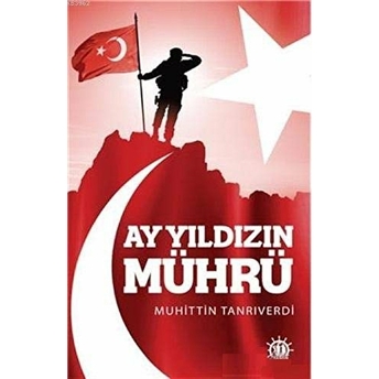 Ay Yıldızın Mührü - Muhittin Tanrıverdi