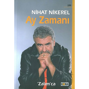 Ay Zamanı Zalımca