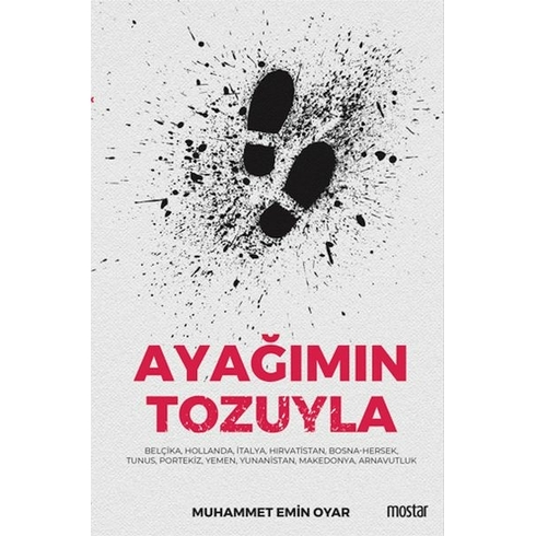 Ayağımın Tozuyla Muhammet Emin Oyar