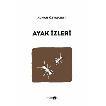 Ayak Izleri Adnan Özyalçıner